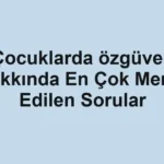 cocuklarda-ozguven-hakkinda-en-cok-merak-edilen-sorular.webp